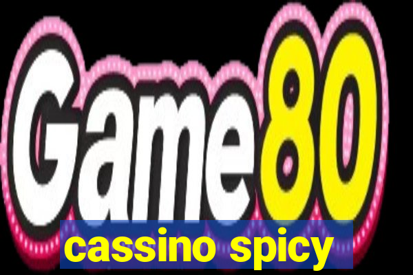 cassino spicy